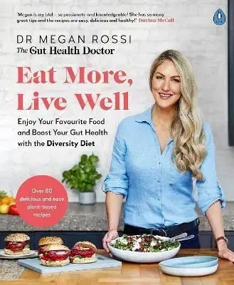 Eat More, Live Well - Megan Rossi