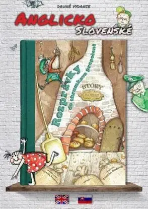 Rozprávky do chrumkava prepečené - Story Bakery 2. vydanie - Zuzana Boďová