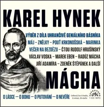 Karel Hynek Mácha - Výběr z díla - audiokniha CD - Karel Hynek Mácha