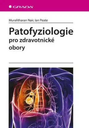 Patofyziologie pro zdravotnické obory - Ian, Muralitharan