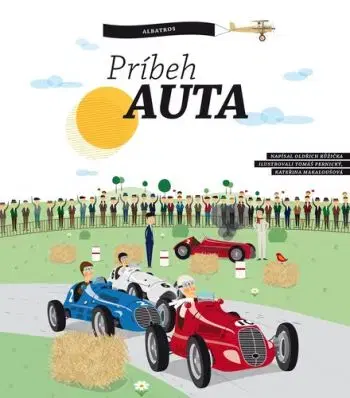 Príbeh auta - Oldřich Růžička