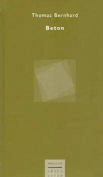 Beton - Thomas Bernhard