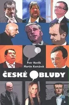 České bludy - Petr Havlík, Martin Komárek