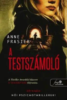 A testolvasó 2: A testszámoló - Anne Frasier