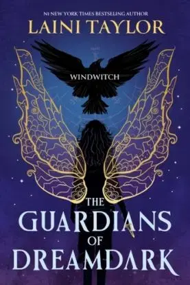 The Guardians of Dreamdark: Windwitch - Laini Taylor