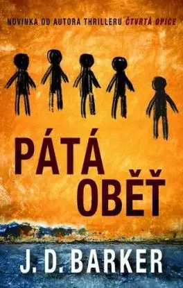 Pátá oběť - J.D. Barker