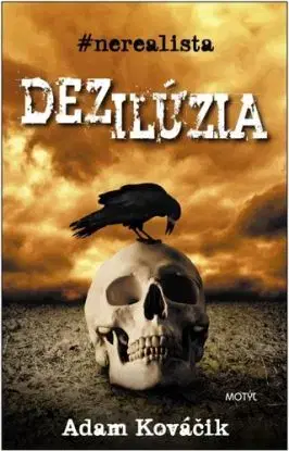 Dezilúzia - Adam Kováčik