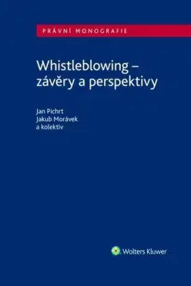 Whistleblowing - Jan Pichrt, Jakub Morávek