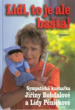Lidi,to je ale bašta - Jiřina Bohdalová