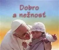 Dobro a nežnosť
