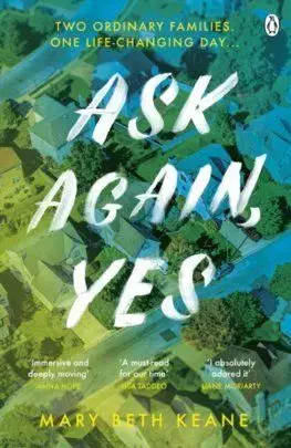 Ask Again, Yes - Mary Beth Keaneová