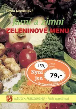 Jarní a zimní zeleninové menu - Pavla Momčilová