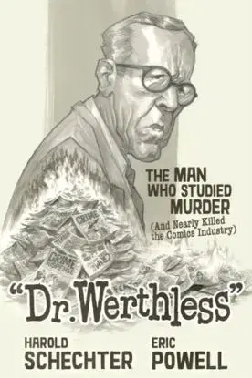 Dr. Werthless - Eric Powell, Harold Schechter
