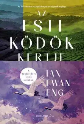 Az Esti ködök kertje - Tan Twan Eng