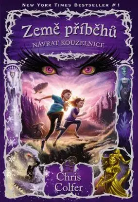 Země příběhů - Návrat Kouzelnice, 2. vydání - Chris Colfer