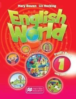 English World Level 1 Pupil's Book + eBook - Liz Hocking, Mary Bowen