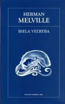 Biela veľryba - Hermann Mellville