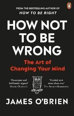 How Not To Be Wrong - James O'Brien