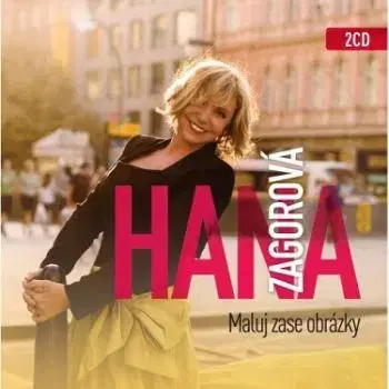 Zagorová Hana - Maluj zase obrázky 2CD - Hana Zagorová