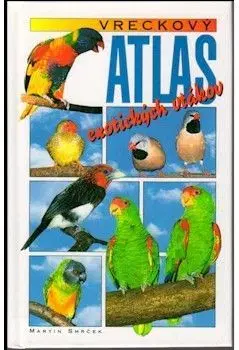 Vreckový atlas exotických vtákov - Martin Smrček