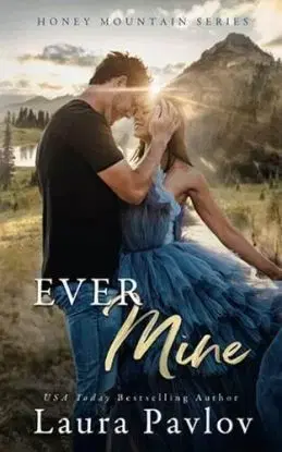 Ever Mine - Laura Pavlov