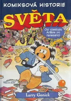 Komiksová historie světa III. - Larry Gonick
