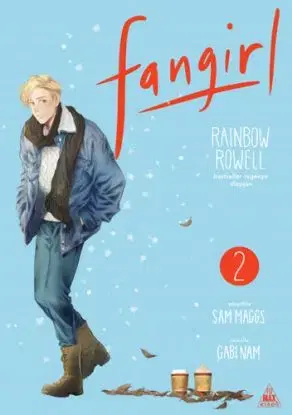 Rainbow Rowell: Fangirl 2. manga - Rainbow Rowell