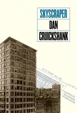Skyscraper - Dan Cruickshank