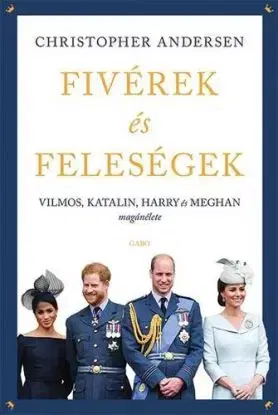 Fivérek és feleségek - Christopher Andersen