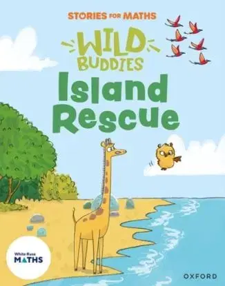 Stories for Maths: EYFS: Island Rescue (To 20 and beyond) - Rachel Renée Russell