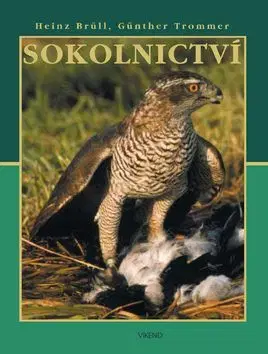 Sokolnictví - Brüll Heinz