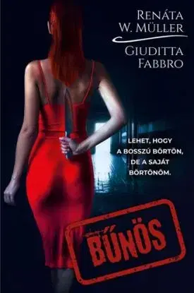 Bűnös - Giuditta Fabbro, Renáta W. Müller