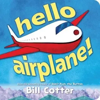 Hello, Airplane! - Bill Cotter