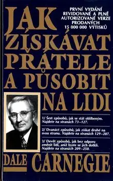 Jak získávat přátele a působit na lidi - Dale Carnegie