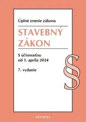 Stavebný zákon. Úzz, 7. vydanie, 4/2024