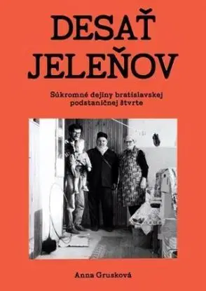 Desať jeleňov - Anna Grusková