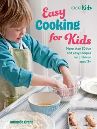 Easy Cooking for Kids - Amanda Grant