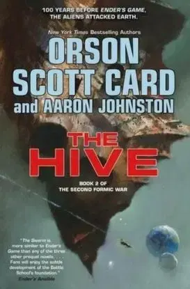 The Hive - Orson Scott Card, Aaron Johnston
