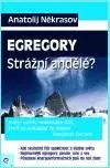 Egregory - Strážní andělé? - Anatolij Někrasov