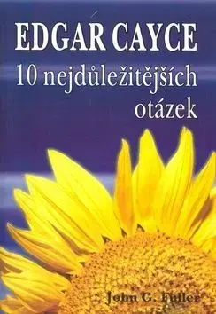 10 nejdůležitějších otázek - Edgar Cayce
