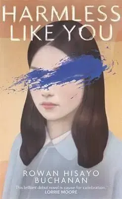 Harmless Like You - Rowan Hisayo Buchanan