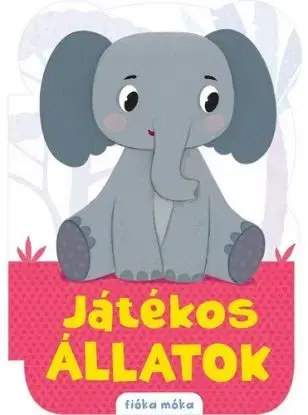 Játékos állatok - Éva Emese Forró-Bathó