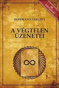 A végtelen üzenetei - Gergely Hoffmann