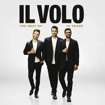 Il Volo - 10 Years: The Best Of CD+DVD - Il Volo