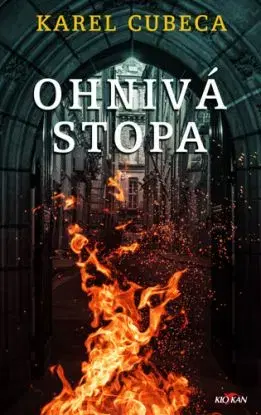 Ohnivá stopa - Karel Cubeca