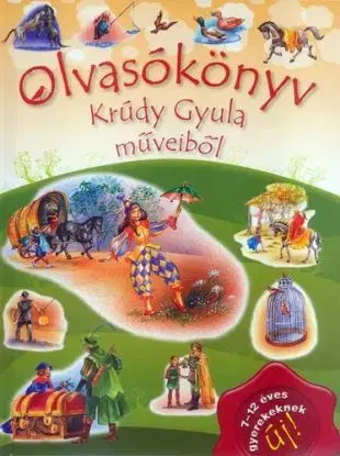 Olvasókönyv - Krúdy Gyula műveiből - Gyula Krúdy