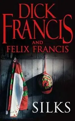 Silks - Dick Francis