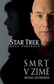 Star Trek: Smrt v zimě - Michael Jan Friedman
