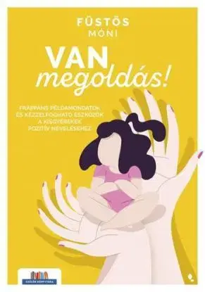 Van megoldás! - Móni Füstös