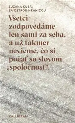 Za ostrou hranicou - Zuzana Kusá